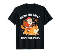 Chonk The Halls Deck The Paws Xmas Santa Riding Cat T-Shirt