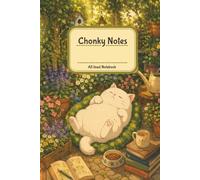 Chonky Notes: A5 Lined Notebook (150 pages) for Cat Lovers, Dream Journals & Daily Notes