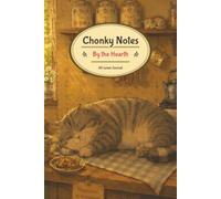 Chonky Notes: By the Hearth: A5 Lined Journal with 10 Cozy Corner Illustrations for Writing, Notes, Reflection & Creative Ideas
