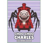 Choo Charles Coloring Book: Bold and Easy for Kids