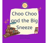 Choo Choo and the Big Sneeze: speech sound disorders, ch and j sounds speech therapy, sensory learning