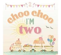 Choo Choo I'm Two: A Birthday Guest Book, Memory Keeper & Scribble Journal for Your Little Conductor