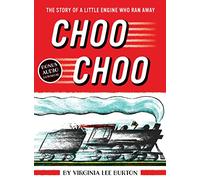 Choo Choo: The Story of a Little Engine Who Ran Away: Includes Audio Download