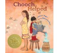Chooch Helped : (Caldecott Medal Winner)