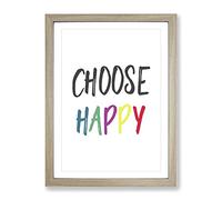 Choose Happy Typography Quote Framed Print | A4 Oak Framed Wall Art | Ready to Hang | Modern Positive Affirmations Picture | Living Room Bedroom Lounge Office