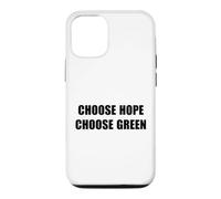 Choose Hope - Choose Green ~ Case for iPhone 12/12 Pro
