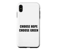 Choose Hope - Choose Green ~ Case for iPhone XS Max