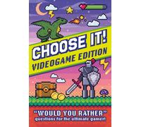 Choose It! Videogame Edition