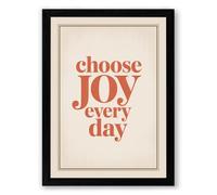Choose Joy Every Day Typography Framed Wall Art Print A1 (84.1×59.4cm) Black, Wall Decor for Living Room, Bedroom, Office & Home, Ready to Hang, Art Gift