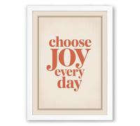 Choose Joy Every Day Typography Framed Wall Art Print A3 (42×29.7cm) White, Wall Decor for Living Room, Bedroom, Office & Home, Ready to Hang, Art Gift
