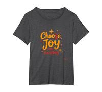 Choose Joy Over Everything Inspirational Positivity Quote T-Shirt, Women's Plus, Dark Heather Grey, 1X