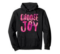 Choose Joy Positive Attitude For Happiness Gratitude & Fun Pullover Hoodie