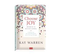 Choose Joy Women's Devotional: Finding Joy No Matter What You're Going Through