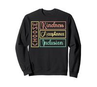 Choose Kindness Acceptance Inclusion Sweatshirt