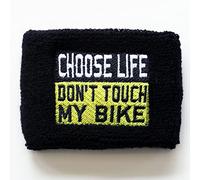 Choose Life Don't Touch My Bike Brake Reservoir Cover by Reservoir Socks for Motorcycles, Sportbikes