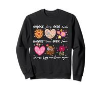 Choose-Love Boho Floral Be Kind Inspirational Quote Positive Sweatshirt