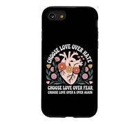 Choose Love Over Hate Fear Again Floral Message Case for iPhone SE (2020) / 7/8