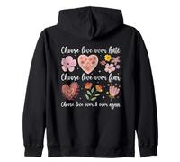 Choose Love Over Hate Fear Again Floral Message Zip Hoodie