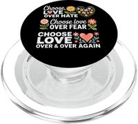 Choose Love Over Hate Fear Over Again PopSockets PopGrip for MagSafe