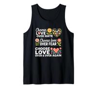 Choose Love Over Hate Fear Over Again Tank Top