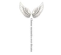 Choose Memories Over Dreams | Angel Wings Series: Elegant White Hardcover Motivational Journal | Lined Pages for Mindful Reflection