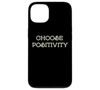 Choose Positivity Joy and Happiness Motivation Design Case for iPhone 13