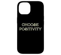 Choose Positivity Joy and Happiness Motivation Design Case for iPhone 14