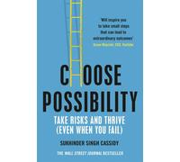 CHOOSE POSSIBILITY by Sukhinder Singh Cassidy Paperback Self Help Business