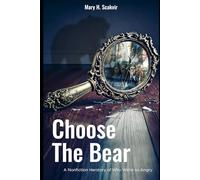Choose the Bear: A Nonfiction Herstory of Why We’re So Angry
