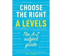 Choose the right A levels: The A-Z subject guide