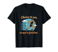Choose to Run Escape to Freedom Running Crew Design T-Shirt