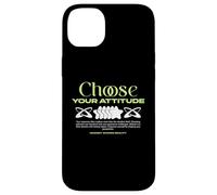 Choose Your Attitude - Urban Typography Streetwear Case for iPhone 14 Plus