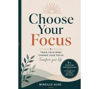 Choose Your Focus