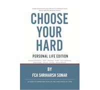 CHOOSE YOUR HARD: PERSONAL LIFE EDITION: Personal Life Edition: Personal Life Edition