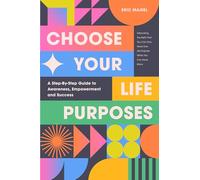 Choose Your Life Purposes