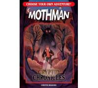 Choose Your Own Adventure Cryptid Chronicles: Mothman