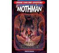 Choose Your Own Adventure Cryptid Chronicles: Mothman (Choose Your Own Adventure New Classics)