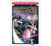 Choose Your Own Adventure: Space and Beyond