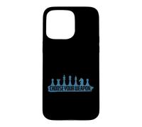 Choose your weapon chess figures Case for iPhone 15 Pro Max