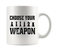 Choose Your Weapon Ches Gifts Chess Player Coach Board Games Novelty Drinkware Ceramic Mug 11 oz White