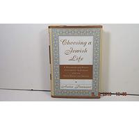 Choosing a Jewish Life: A Handbook for People Converting to Judaism and for Their Family and Friends