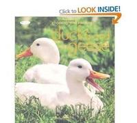 Choosing and Keeping Ducks and Gees