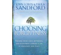 CHOOSING FORGIVENESS