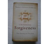 Choosing Forgiveness