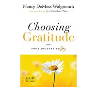 Choosing Gratitude: Your Journey to Joy