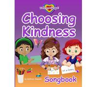 Choosing Kindness: Songbook