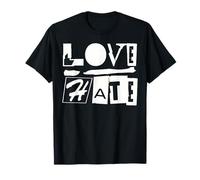 Choosing LOVE ABOVE HATE fosters CONNECTION and PEACE T-Shirt