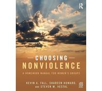Choosing Nonviolence: A Homework Manual for Women's Groups