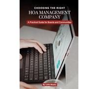 Choosing the Right HOA Management Company: A Practical Guide for Boards and Communities