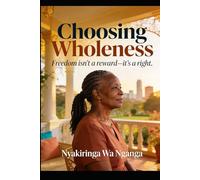 Choosing wholeness: Freedom isn’t a reward-it’s a right.